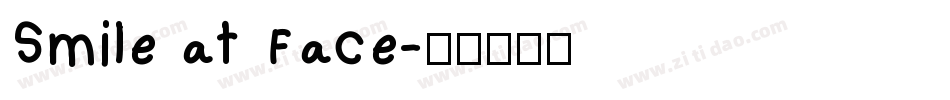 Smile at Face字体转换